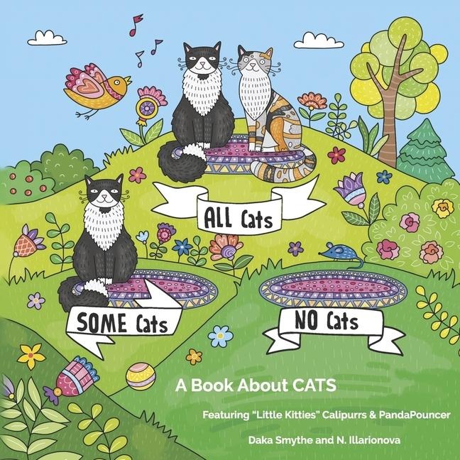 All Cats, Some Cats, No Cats: A Book about Cats