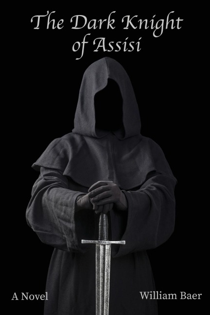 The Dark Knight of Assisi