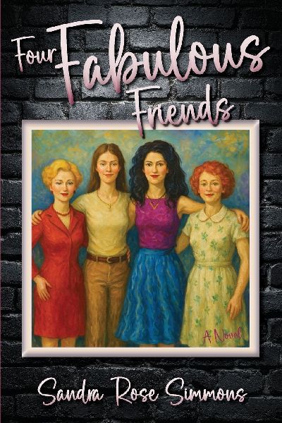 Four Fabulous Friends: A Novel