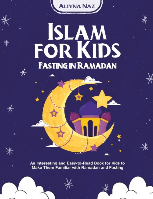Islam for kids (Fasting in Ramadan)