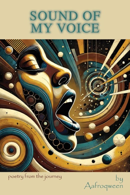 Sound Of My Voice: Poetry From The Journey
