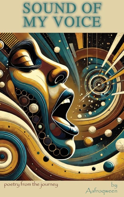 Sound Of My Voice: Poetry From The Journey