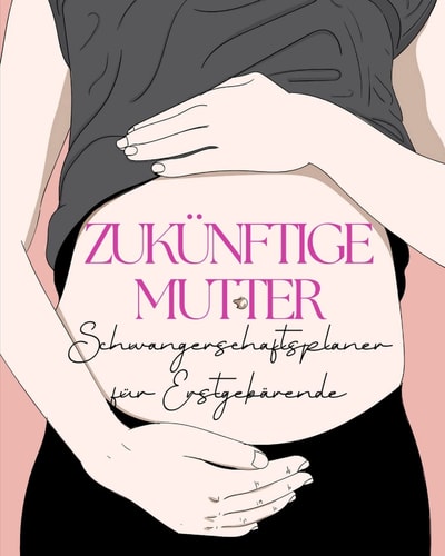 Zukünftige Mutter Schwangerschaftsplaner Für Erstlingsmütter
