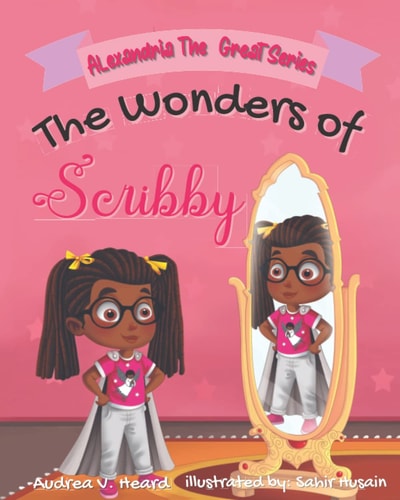 The Wonders of Scribby Alexandria The Great Series