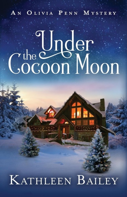 Under the Cocoon Moon: An Olivia Penn Mystery