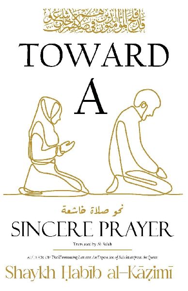 Toward a Sincere Prayer