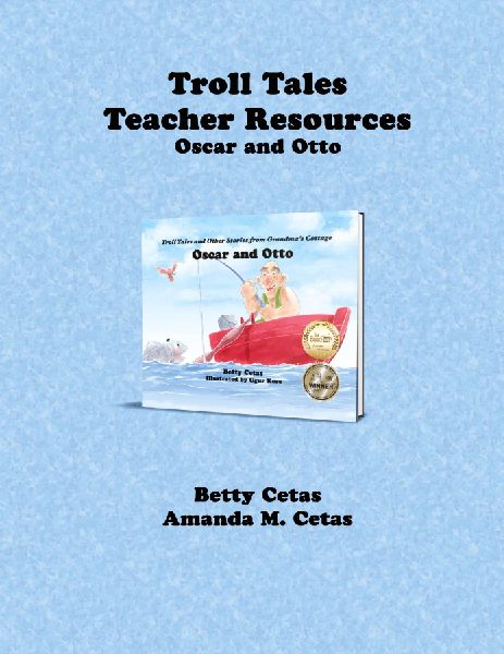 Troll Tales Teacher Resources: Oscar and Otto