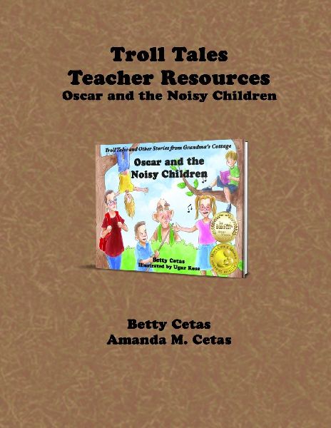 Troll Tales Teacher Resources: Oscar and the Noisy Children