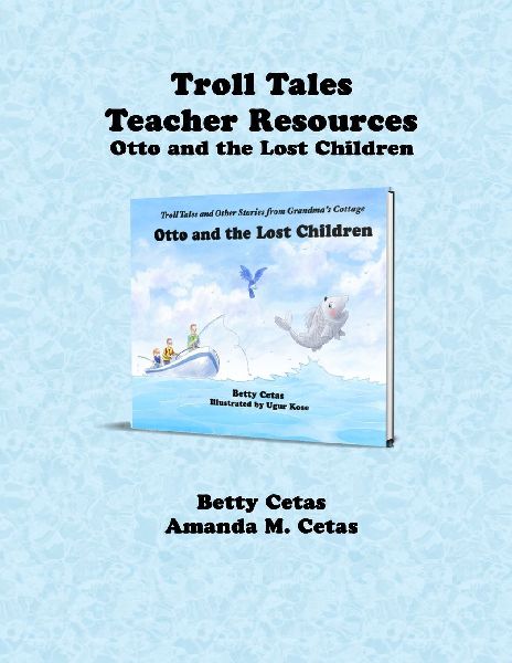 Troll Tales Teacher Resources: Otto and the Lost Children