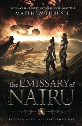 The Emissary Of Nairu Intergalactic Alliance Book 1