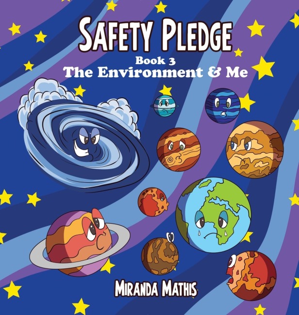 Safety Pledge: The Environment and Me (Book 3)
