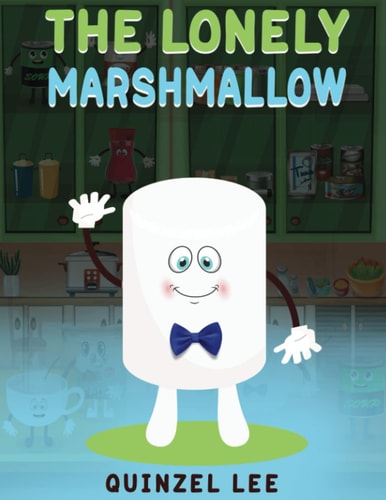 The Lonely Marshmallow