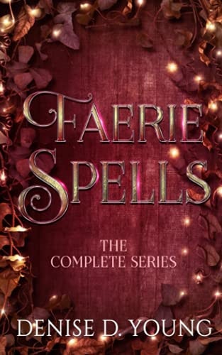 Faerie Spells The Complete Series