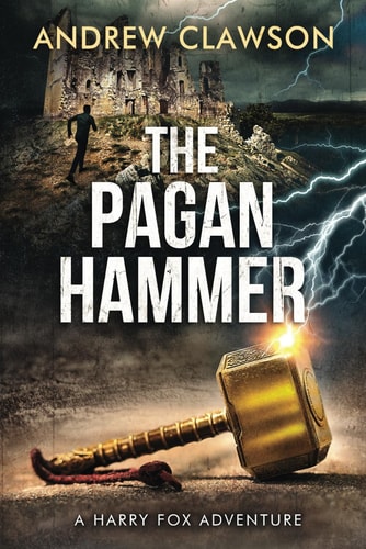 The Pagan Hammer Harry Fox Adventure Book 5