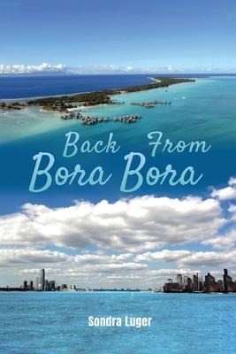 Back From Bora Bora