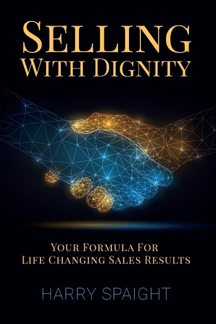 Selling With Dignity