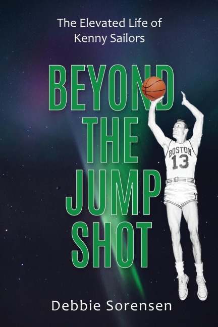 Beyond the Jump Shot: The Elevated Life of Kenny Sailors