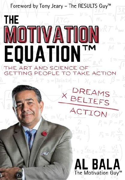 The Motivation Equation: The Art and Science of Getting People to Take Action