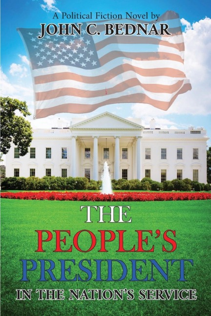 The Peoples President: In the Nations Service