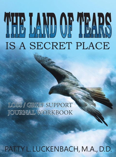 The Land of Tears: Is a Secret Place