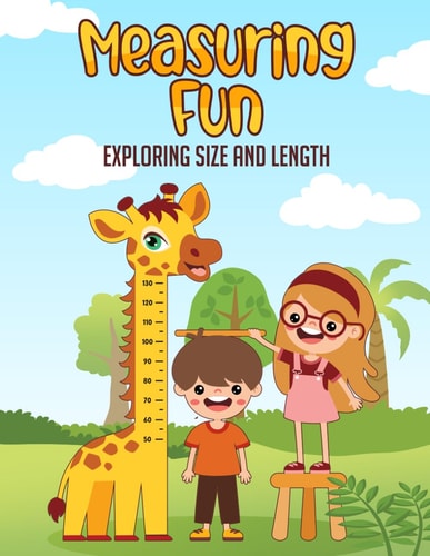 Measuring Fun Exploring Size and Height
