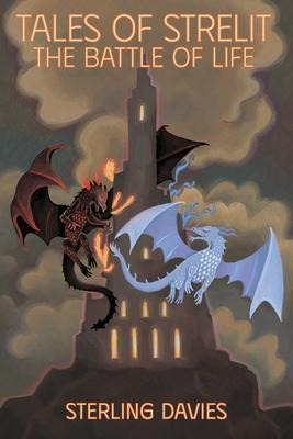 Tales of Strelit: The Battle of Life