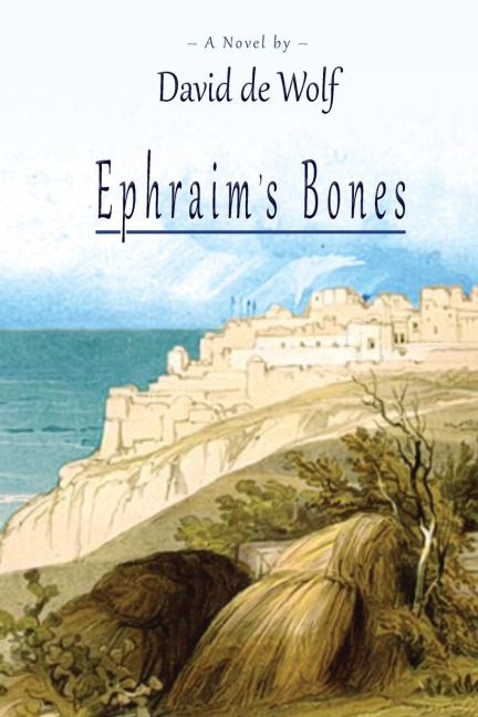 Ephraims Bones