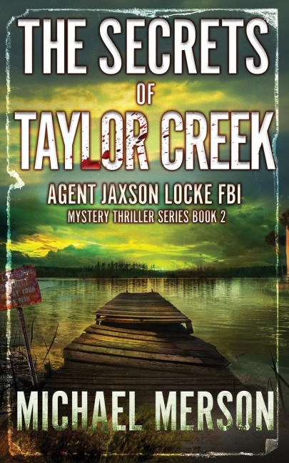 The Secrets of Taylor Creek