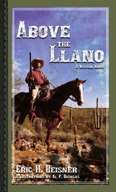 Above the Llano: A Western Novel