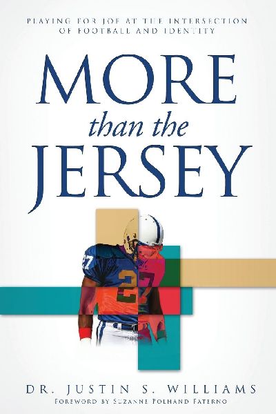 More Than the Jersey: Playing For Joe At The Intersection Of Football And Identity