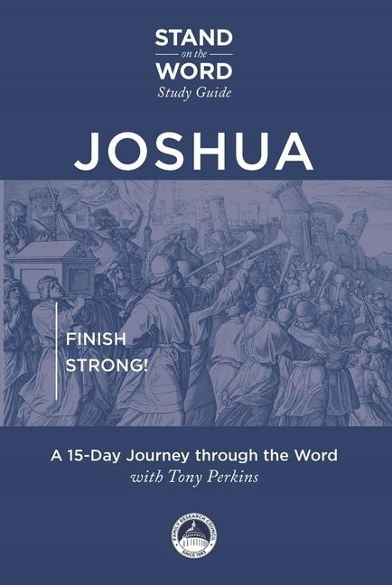 Joshua: Finish Strong!