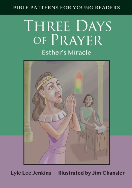 Three Days of Prayer: Esthers Miracle