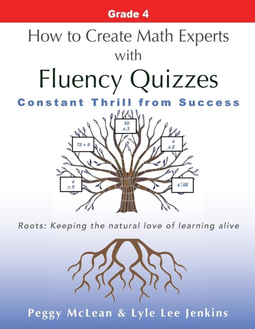 How to Create Math Experts with Fluency Quizzes  Grade 4: Constant Thrill from Success