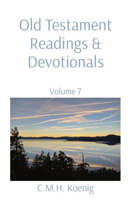 Old Testament Readings & Devotionals: Volume 7