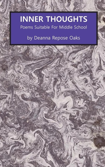 Inner Thoughts: Poems Suitable for Middle School