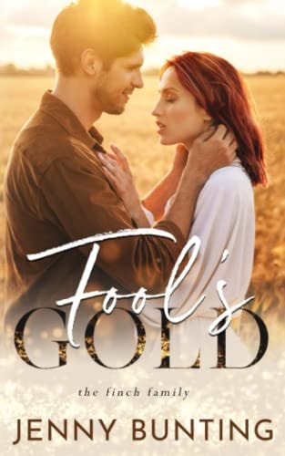 Fool's Gold A Finch Family Novel