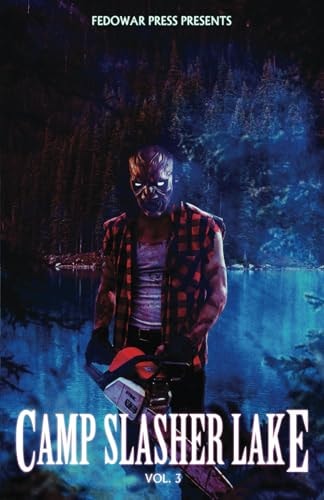 Camp Slasher Lake Volume Three