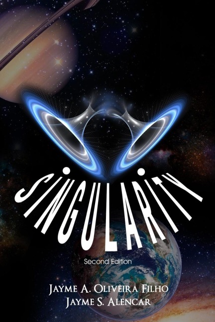 SINGULARITY: Second Edition