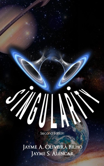 SINGULARITY: Second Edition