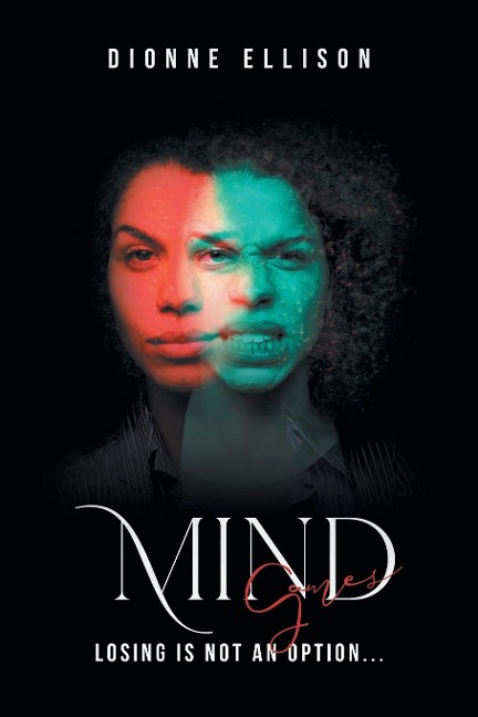 Mind Games: Losing Is Not An Option