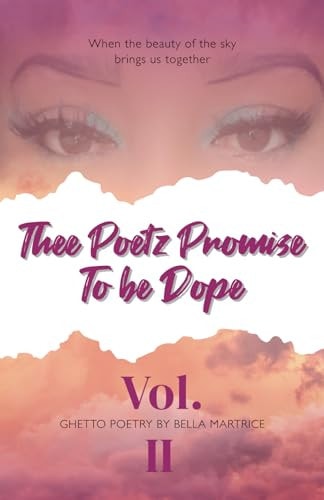 Thee Poetz Promise To be Dope Vol. II
