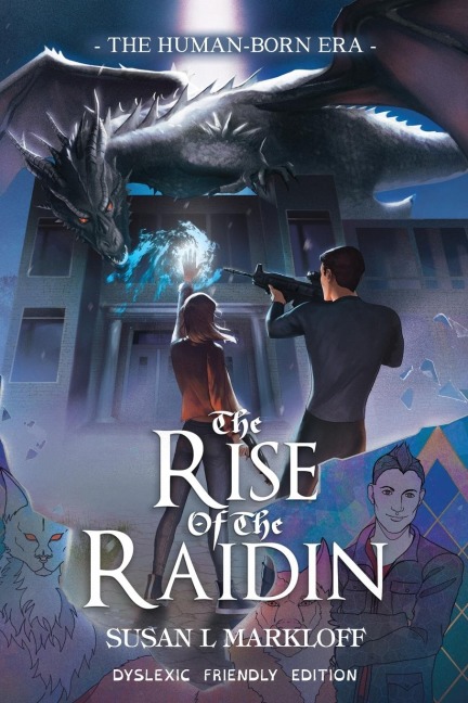 The Rise of the Raidin: The Dyslexic Friendly Edition