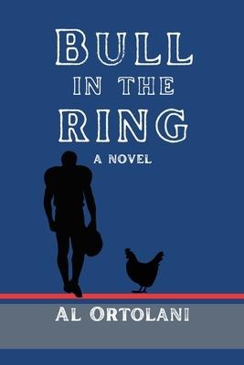 Bull in the Ring: a novel
