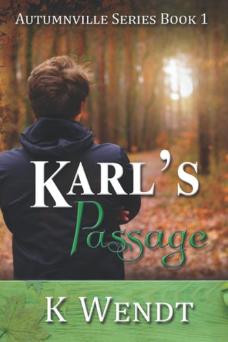 Karl's Passage Autumnville Series Book 1