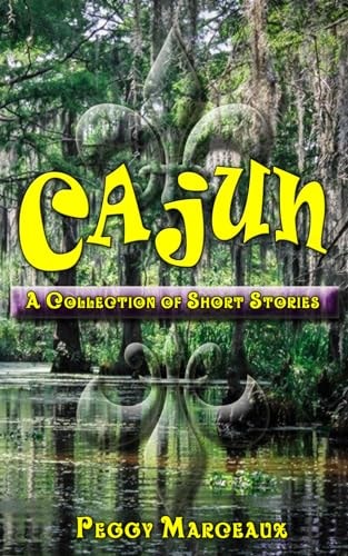 CAJUN - A Collection of Short Stories