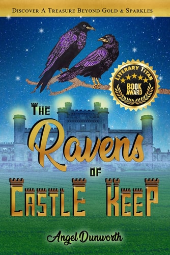 The Ravens of Castle Keep Discover a Treasure Beyond Gold & Sparkles