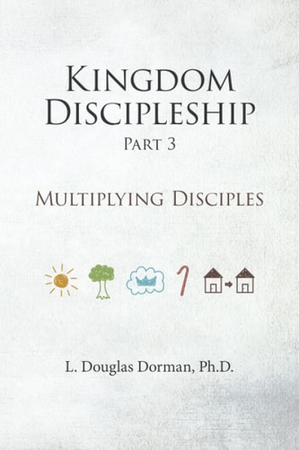 Kingdom Discipleship - Part 3 Multiplying Disciples