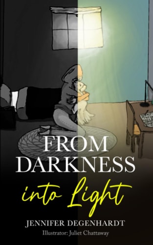 From Darkness Into Light