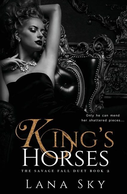Kings Horses: A Dark Bully Romance