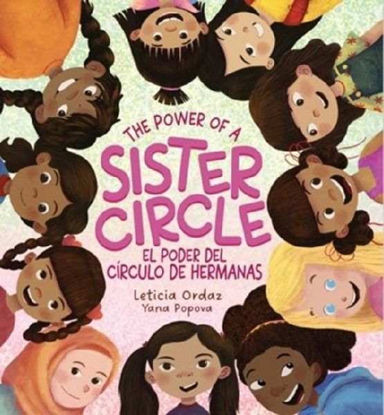 The Power of a Sister Circle: A Girls Guide to Making Best Friends